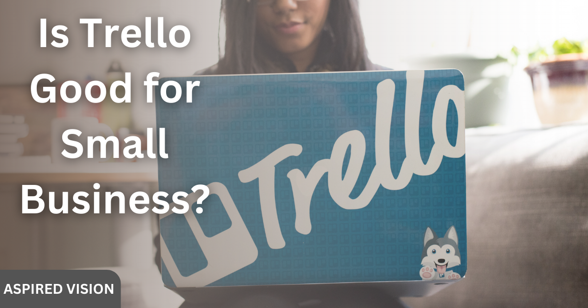 Is Trello Good for Small Business?