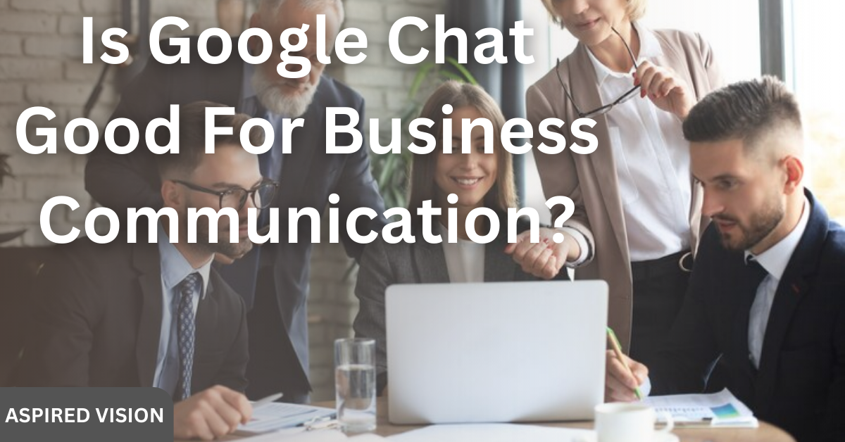 Google Chat: Messaging and Team Collaboration