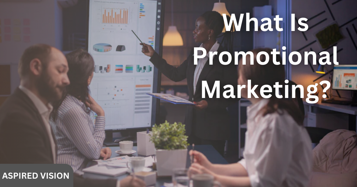 What Is Promotional Marketing?