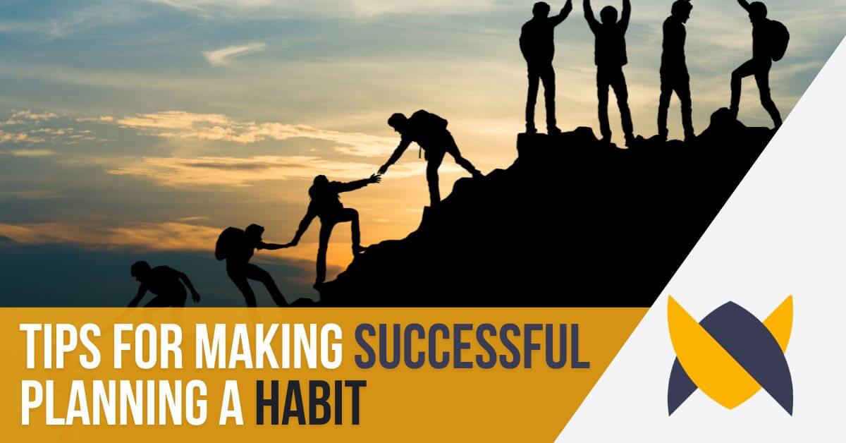 tips for making successful planing a habit