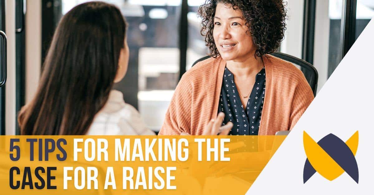 tips for making the case for a raise