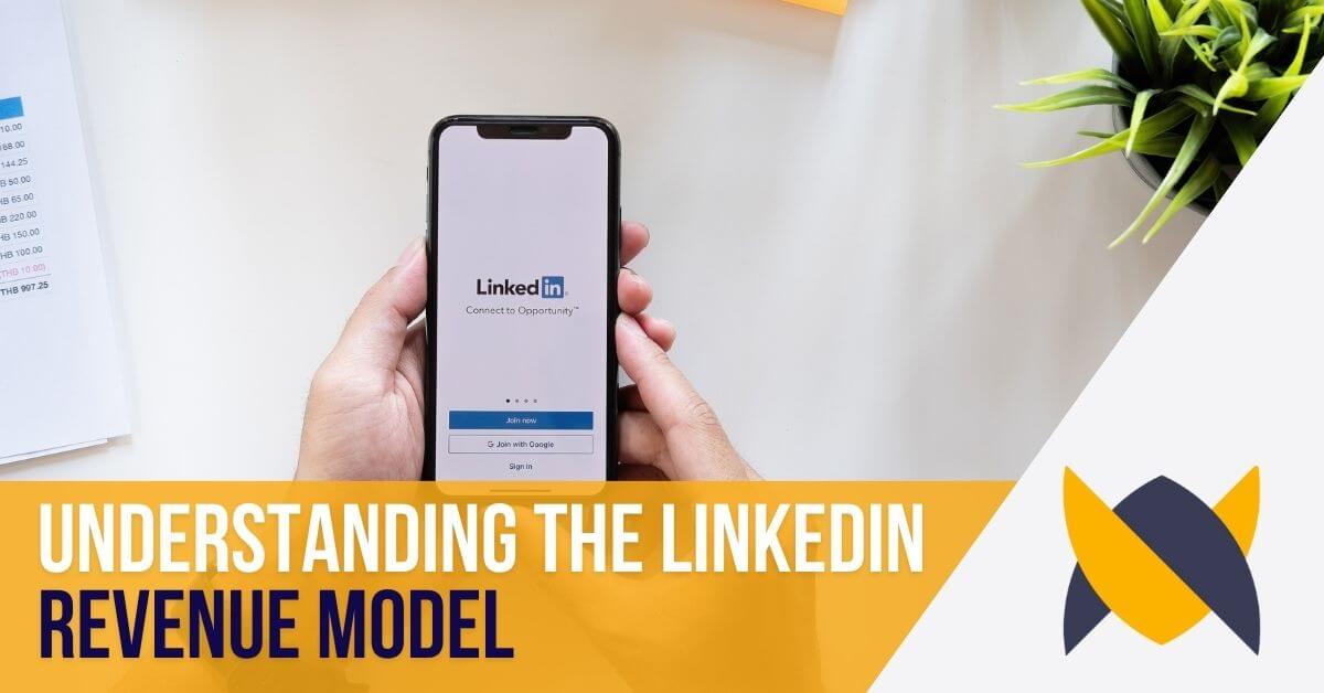 LinkedIn Business Model  How Does LinkedIn Make Money